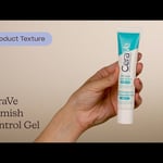CeraVe Blemish Control Gel |  Texture