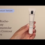 La Roche-Posay Pigmentclar Eye Contour Care |  Texture