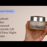 Elizabeth Arden Advanced Ceramide Lift and Firm Night Cream |  الملمس
