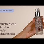 Elizabeth Arden Eight Hour Miracle Hydrating Mist |  Текстура