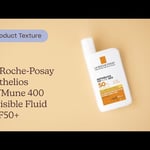 La Roche-Posay Anthelios UVMune 400 Invisible Fluid Fragrance-Free SPF50+ |  Texture
