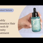 Freshly Cosmetics Hair Growth & Density Treatment |  Texture