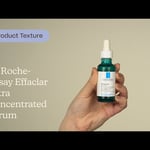 La Roche-Posay Effaclar Ultra Concentrated Serum |  Texture