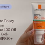 La Roche-Posay Anthelios UVMune 400 Oil Control Gel-Cream SPF50+ | Tekstuuri
