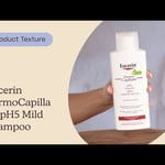 Eucerin DermoCapillaire pH5 Mild Shampoo |  Texture