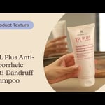 KPL Plus Anti-Seborrheic Anti-Dandruff Shampoo |  Texture