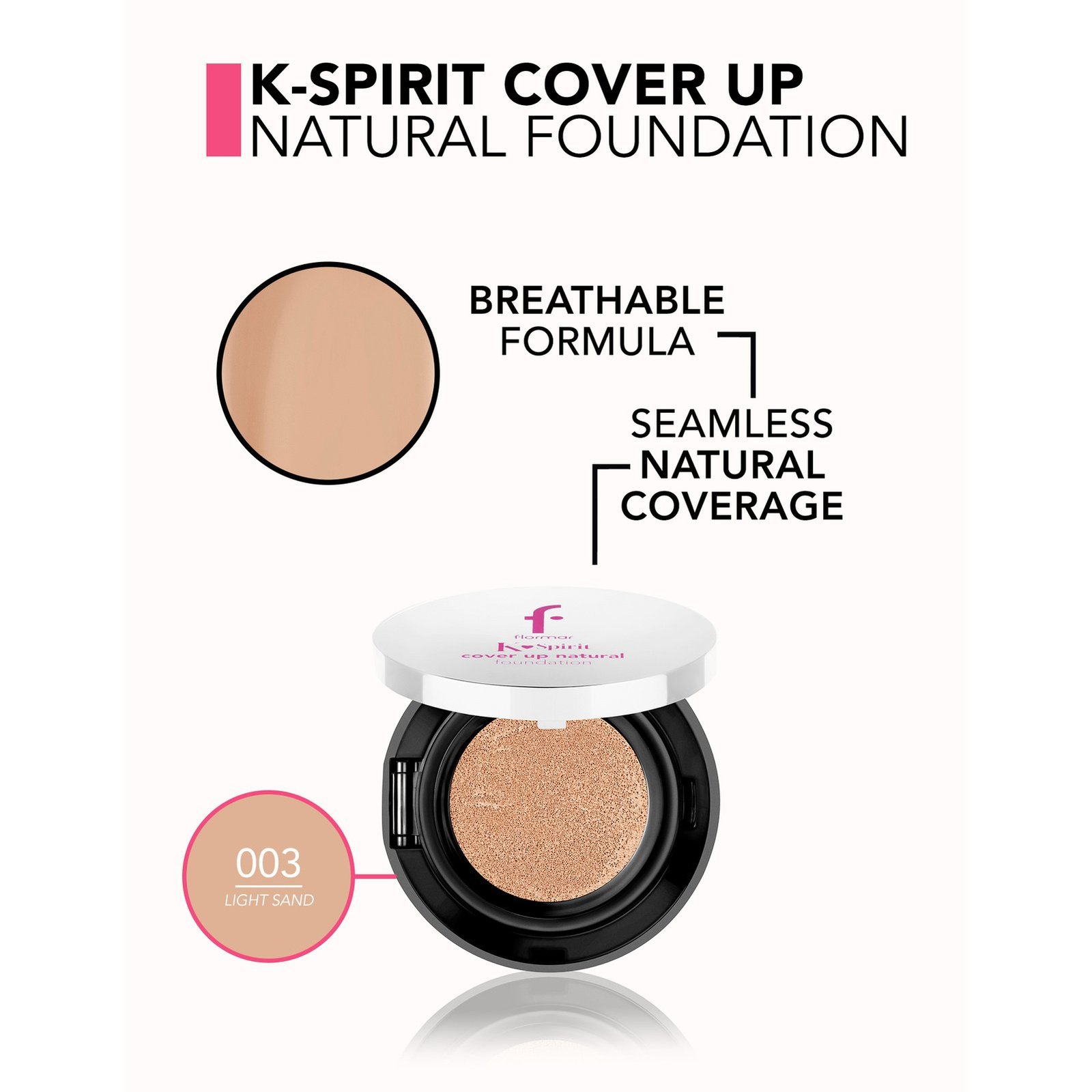 Flormar K-Spirit Cover Up Natural Foundation 003 Light Sand 15g