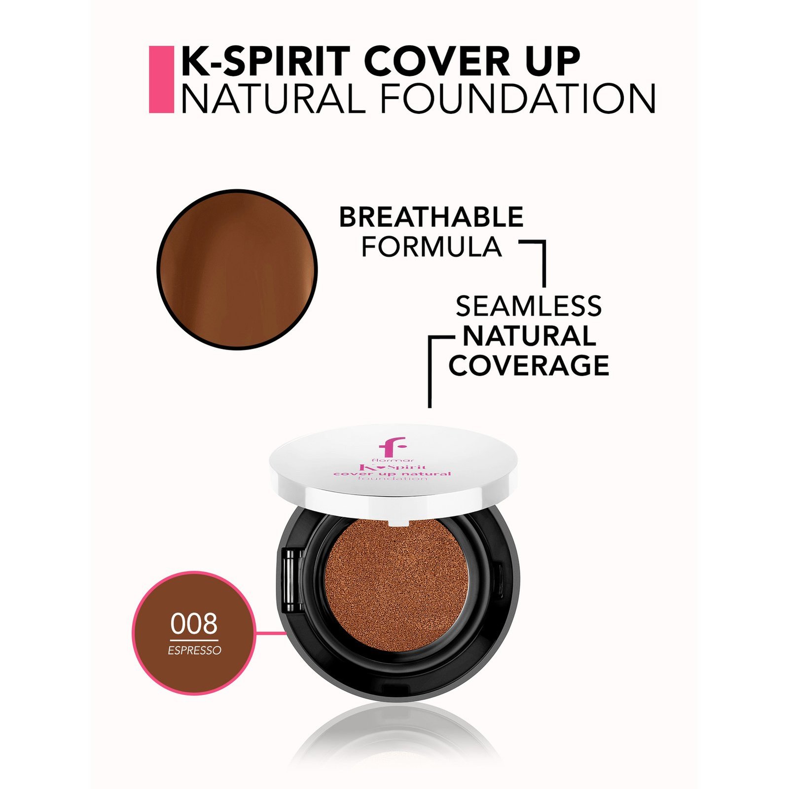 Flormar K-Spirit Cover Up Natural Foundation 008 Espresso 15g