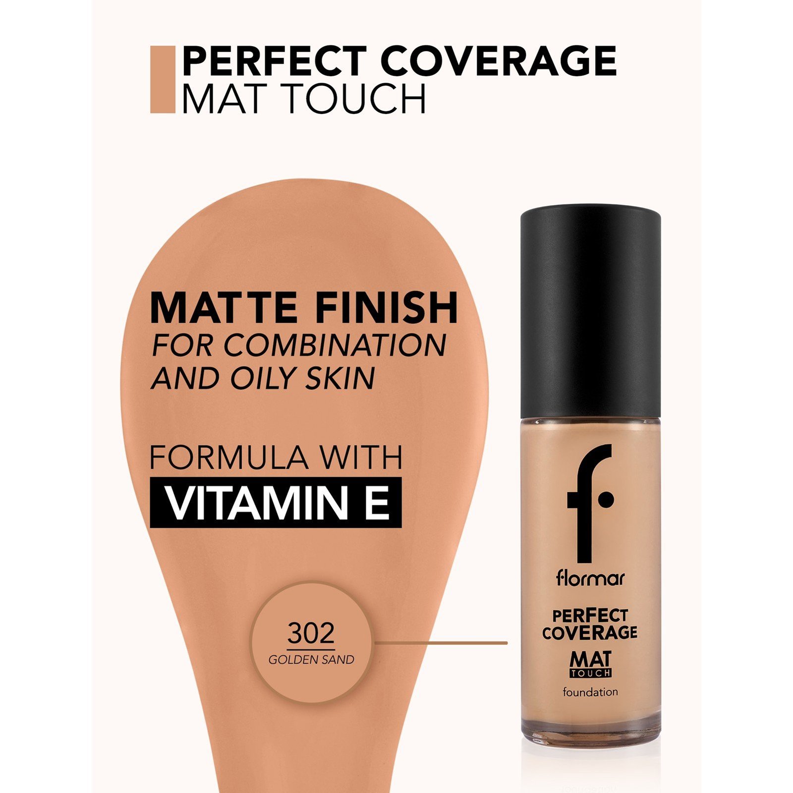 Flormar Perfect Coverage Mat Touch Foundation 302 Golden Sand 30ml (1.01floz)