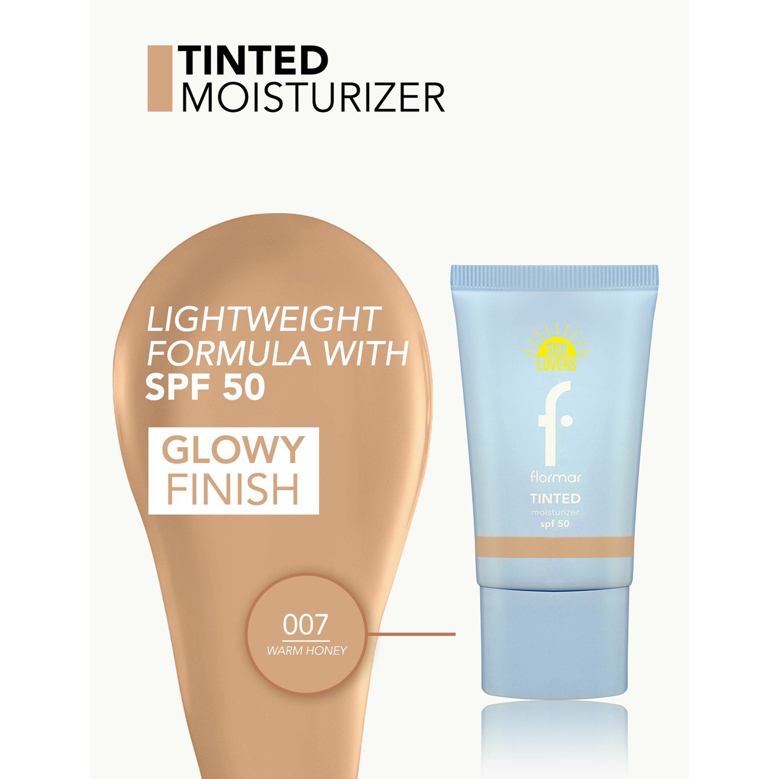 Flormar Sun Lovers Tinted Moisturizer SPF50 007 Warm Honey 30ml (1floz)