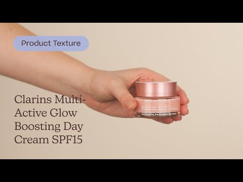 Clarins Multi-Active Glow Boosting Day Cream SPF15 |  Texture